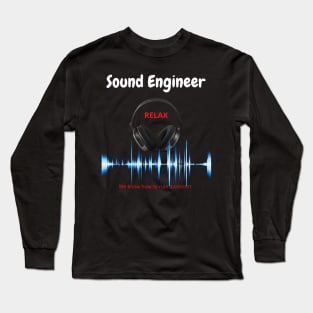 Sound Engineer Long Sleeve T-Shirt